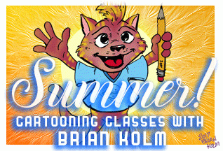 cartoon of animal holding pencil with words "Summer! Cartooning Classes with Brian Kolm"