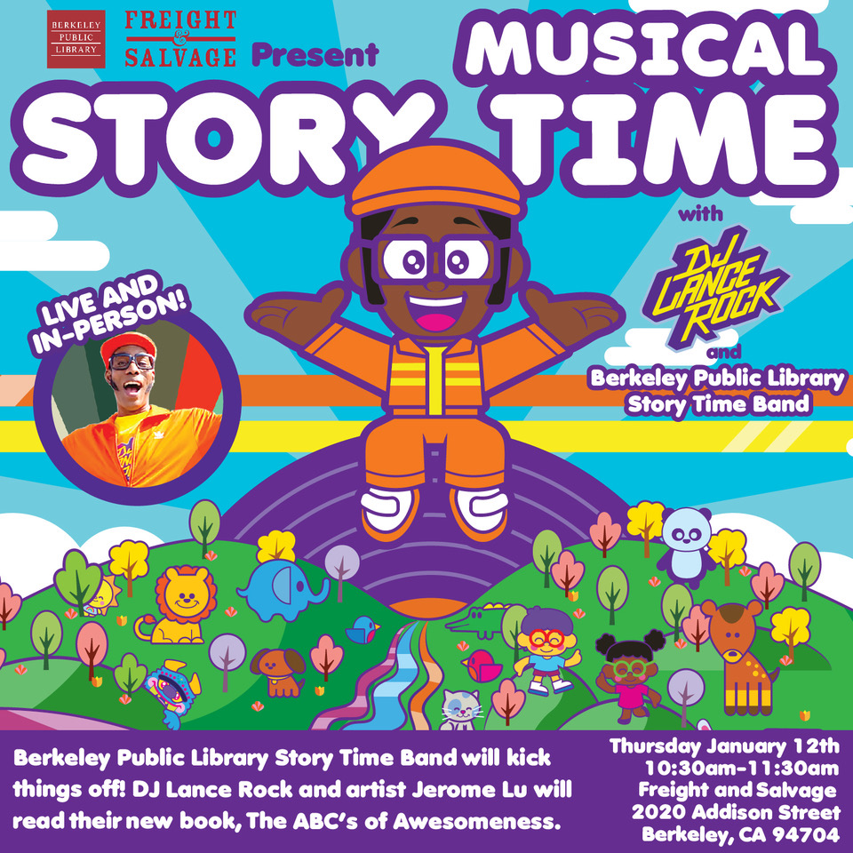 DJ Lance Rock & Friends Musical Story Time @Freight & Salvage