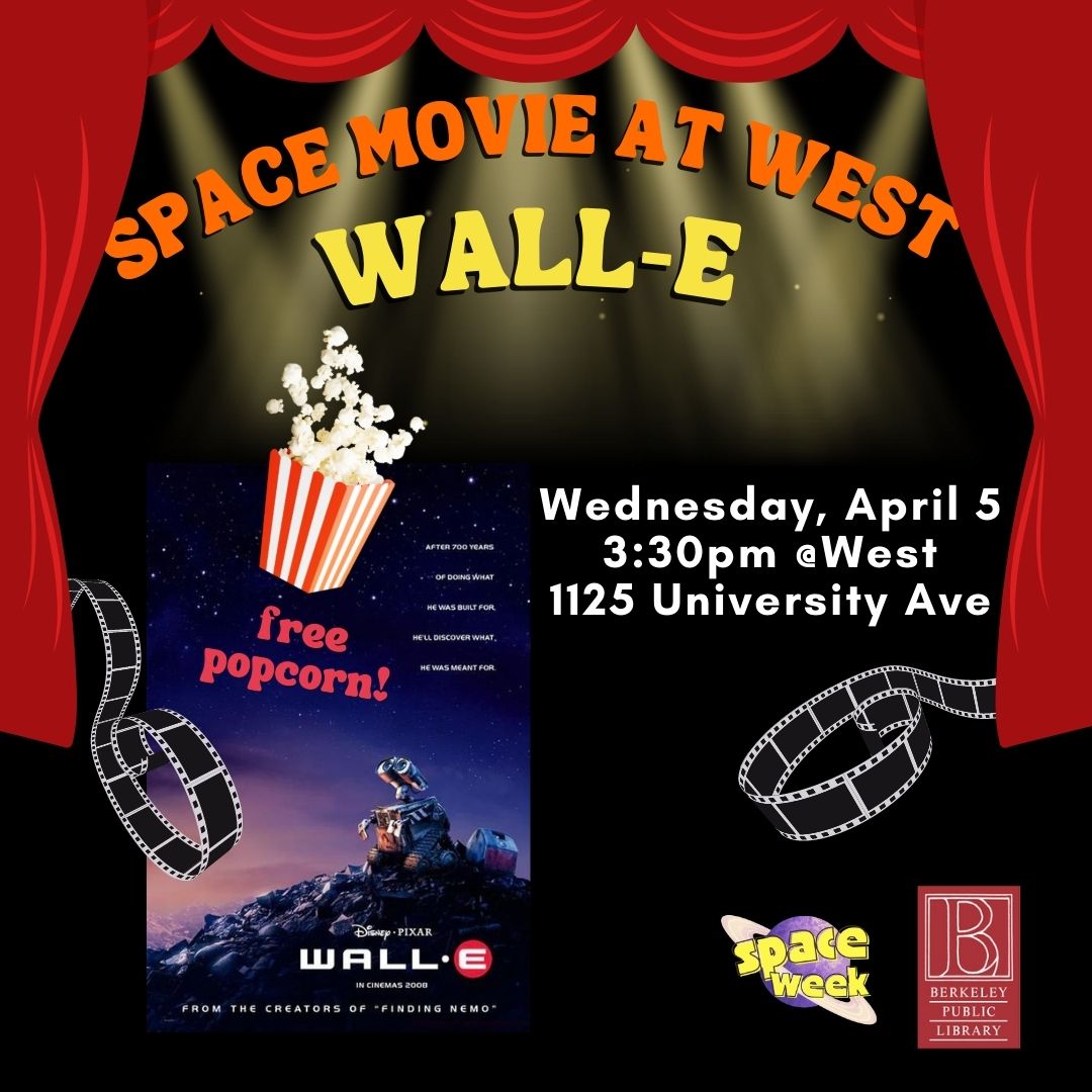 Space Week Movie West Berkeley Public Library