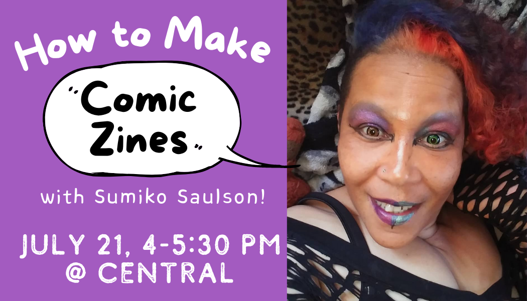 How to Make Comic Zines @Central | Berkeley Public Library