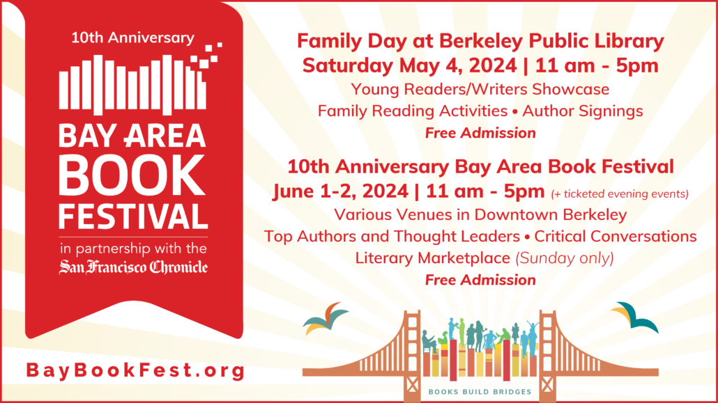 Family Day May 4 and Bay Area Book Festival June 1-2 2024