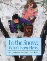 In the Snow: Who's Been Here book cover