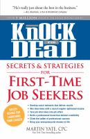 Knock em Dead Secrets & Stragegies for First-time Job Seekers