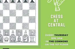 Chess at Central from 3-5pm in The Commons