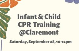 Infant and Child CPR with instructor Anna Griffin @Claremont on Saturday, September 28 at 10am-12pm
