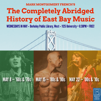Photos of three East Bay musicians: John Fogerty, Tupac, Thao Nguyen over a photo of the Bay Bridge