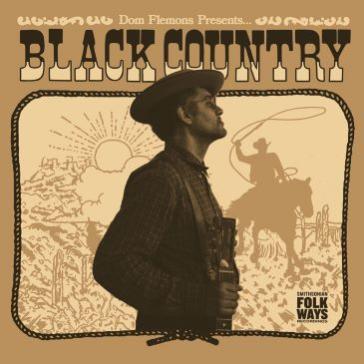 Album cover of Dom Flemons' album Black Country 