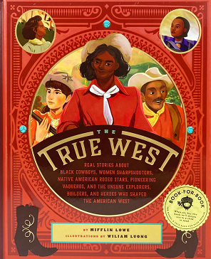 The book cover of The True West By Mifflin Lowe