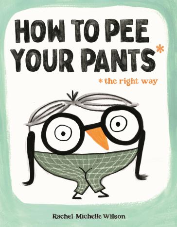 Cover Image for How to Pee Your Pants